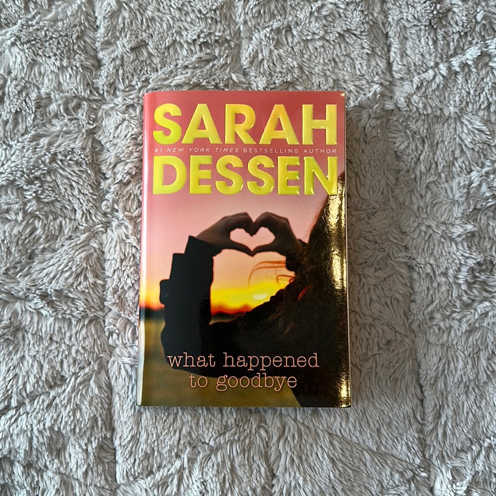 What Happened To Goodbye by Sarah Dessen Paperback